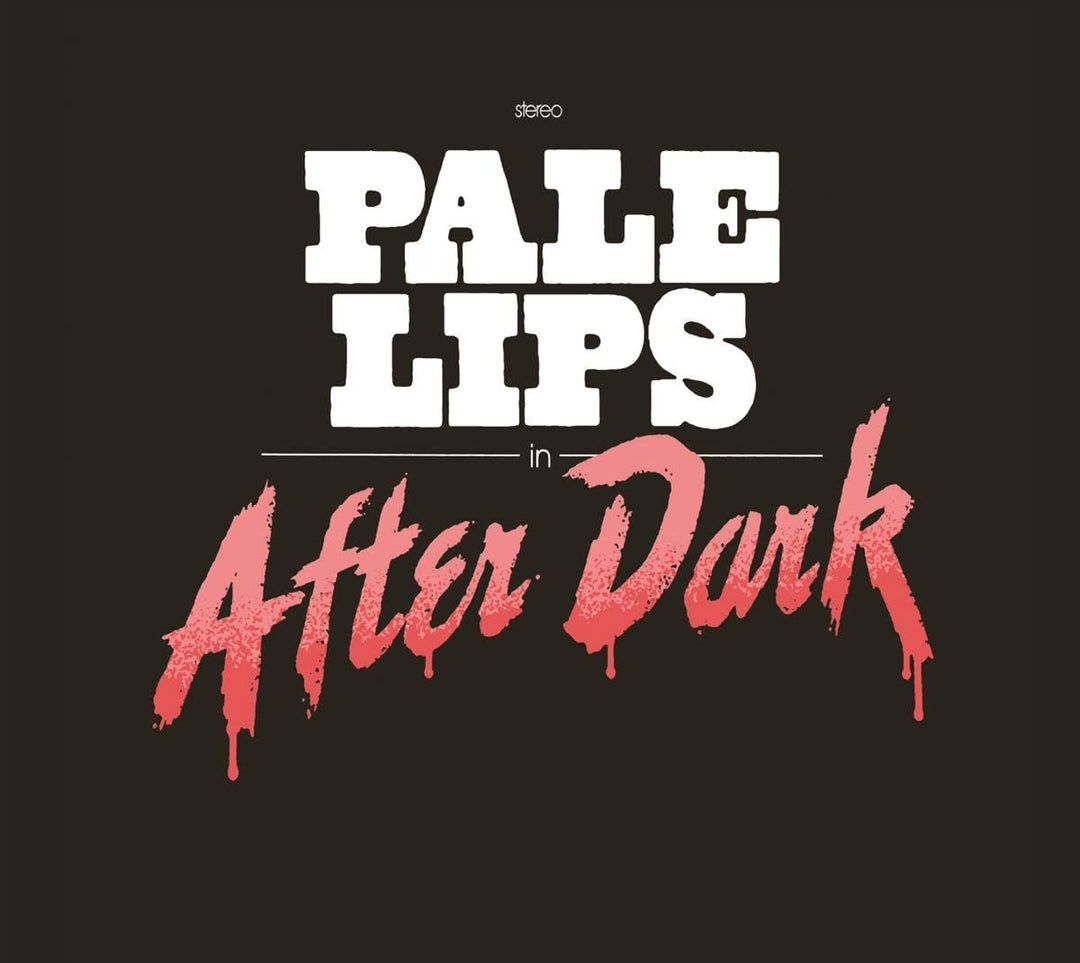 Pale Lips - After Dark [Audio CD]