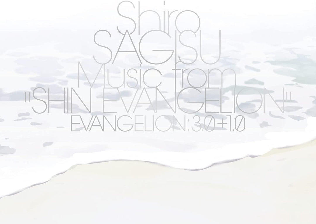 Shiro Sagisu - Shiro Sagisu Music From "Shin Evangelion" Evangelion: 3.0+1.0. [Audio CD]