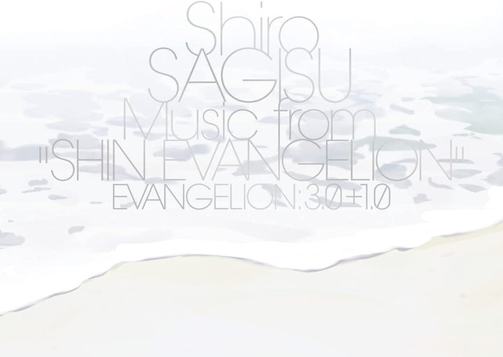 Shiro Sagisu – Shiro Sagisu Musik aus „Shin Evangelion“ Evangelion: 3.0+1.0. [Audio-CD]