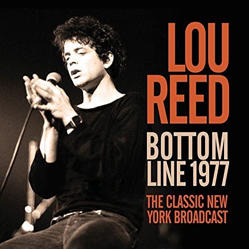 Lou Reed – Bottom Line 1977 [Audio-CD]