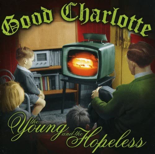 Good Charlotte – The Young And The Hopeless [Audio-CD]