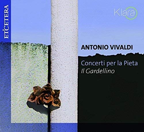 Il Gardelino - VIVALDI, Antonio:Concerti per la Pieta [Audio CD]