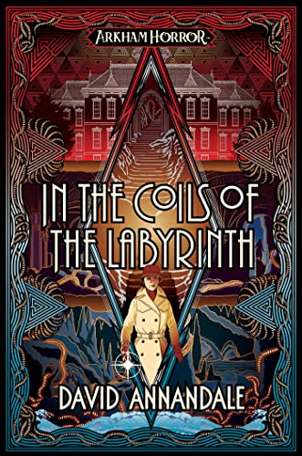 Arkham Horror: In the Coils of the Labyrinth Novel