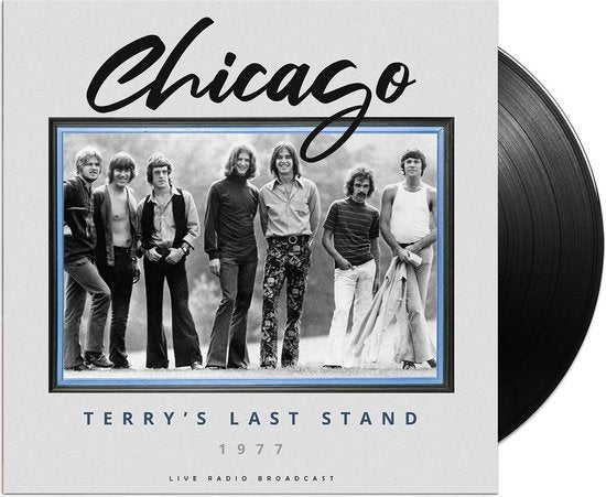 Chicago - Best of Terry S Last Stand 1977 Live Lp [Vinyl]