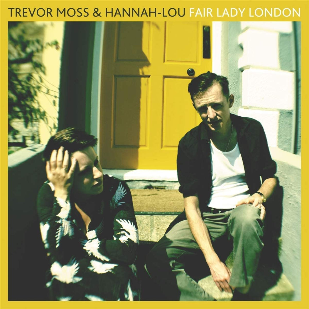Trevor Moss & Hannah-Lou - Fair Lady London [Audio CD]