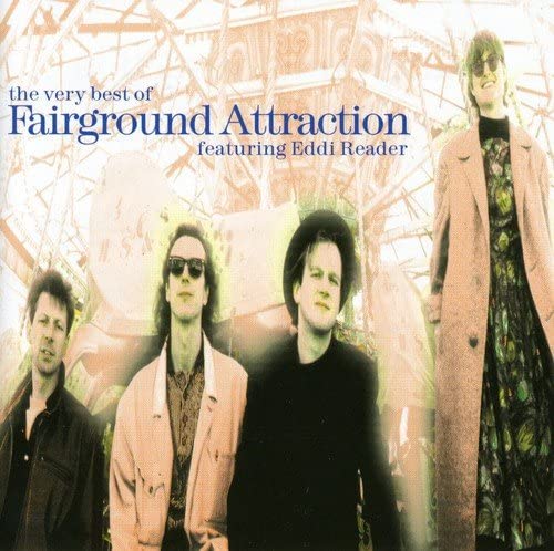 The Very Best of Fairground Attraction, mit Eddi Reader [Audio-CD]