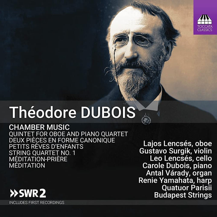 Lajos Lencsés - Dubois: Kammermusik [Lajos Lencsés; Gustavo Surgik; Leo Lencsés; Carole Dubois; Antál Váradi; Renie Yamahata; Quatuor Parisii; Budapest Strings] [Toccata Classics: TOCC 0362] [Audio CD]