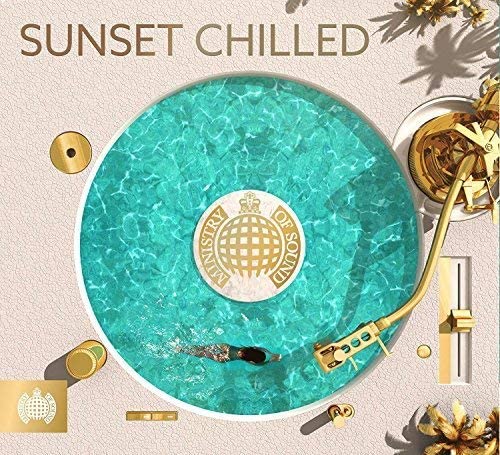 Sunset Chilled - Ministry of Sound