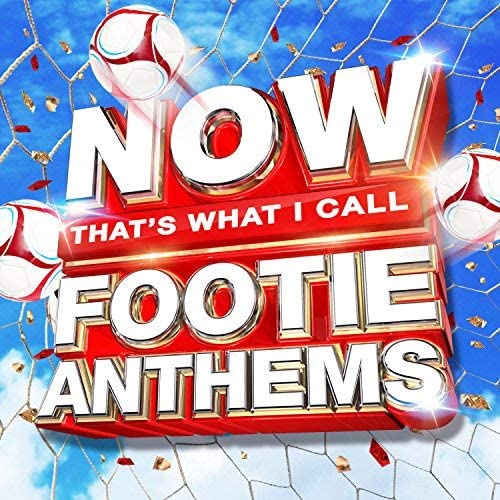 Now That's What I Call Footie Anthems