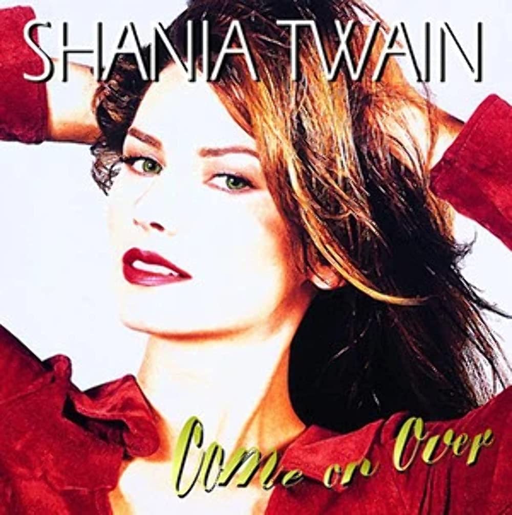 Come on Over- Shania Twain  [Vinyl]