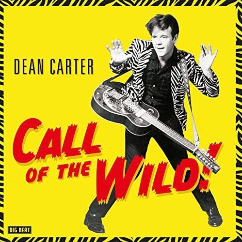 Dean Carter – Call Of The Wild! [Vinyl]