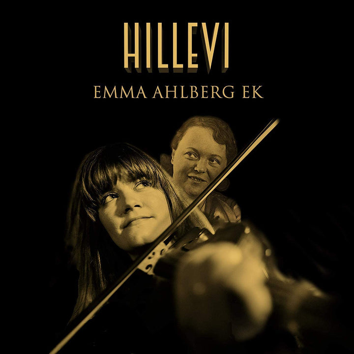 Emma Ahlberg Ek - Hillevi [Emma Ahlberg Ek; Patrik Grundström; Anna Holm Ek; Anders Hällström; Markus Räsänen; Valter Kinbom] [Caprice: CAP 21919] [Audio CD]