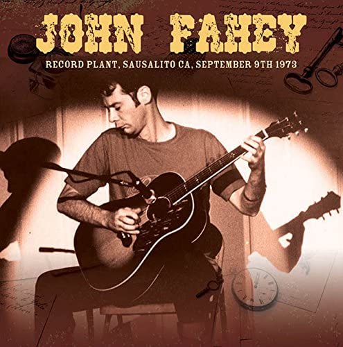 Record Plant, Sausalito CA, 9.9.73 – John Fahey [Audio-CD]