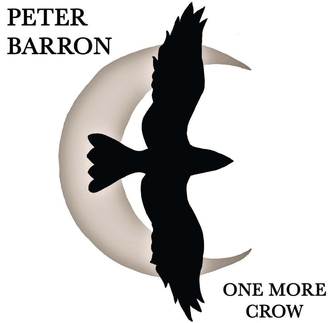 Peter Barron - One More Crow [Audio CD]