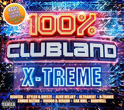 100 % Clubland X-Treme [Audio-CD]
