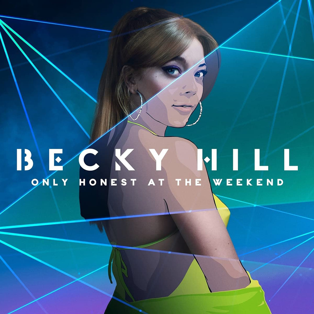 Becky Hill – Only Honest At The Weekend [VINYL]