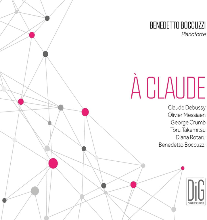 Benedetto Boccuzzi - A Claude [Benedetto Boccuzzi] [Digressione Music: DIGR111] [Audio CD]