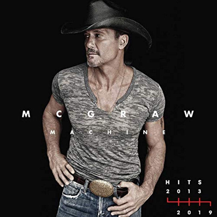 Tim McGraw - McGraw Machine Hits: 2013-2019 [Audio CD]