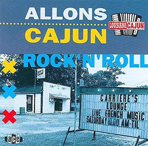 Allons Cajun Rock 'n' Roll - [Audio-CD]