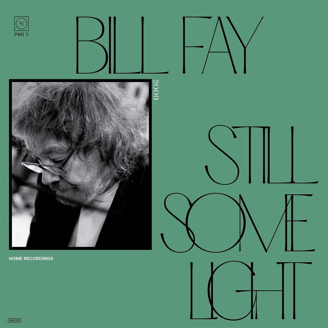 Bill Fay - Still Some Light: Part 2 [Audio CD]