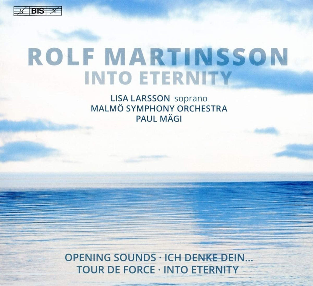 Martinsson: In die Ewigkeit [Lisa Larsson; Malmö Symphony Orchestra; Paul Mägi] [Bis: BIS2323] [Audio CD]