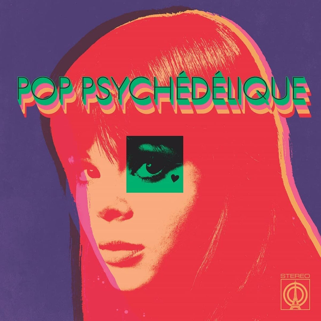 POP PSYCHEDELIQUE (DAS BESTE AUS FRANZÖSISCHEM PSYCHEDELISCHEN POP 1964–2019) – [Audio-CD]