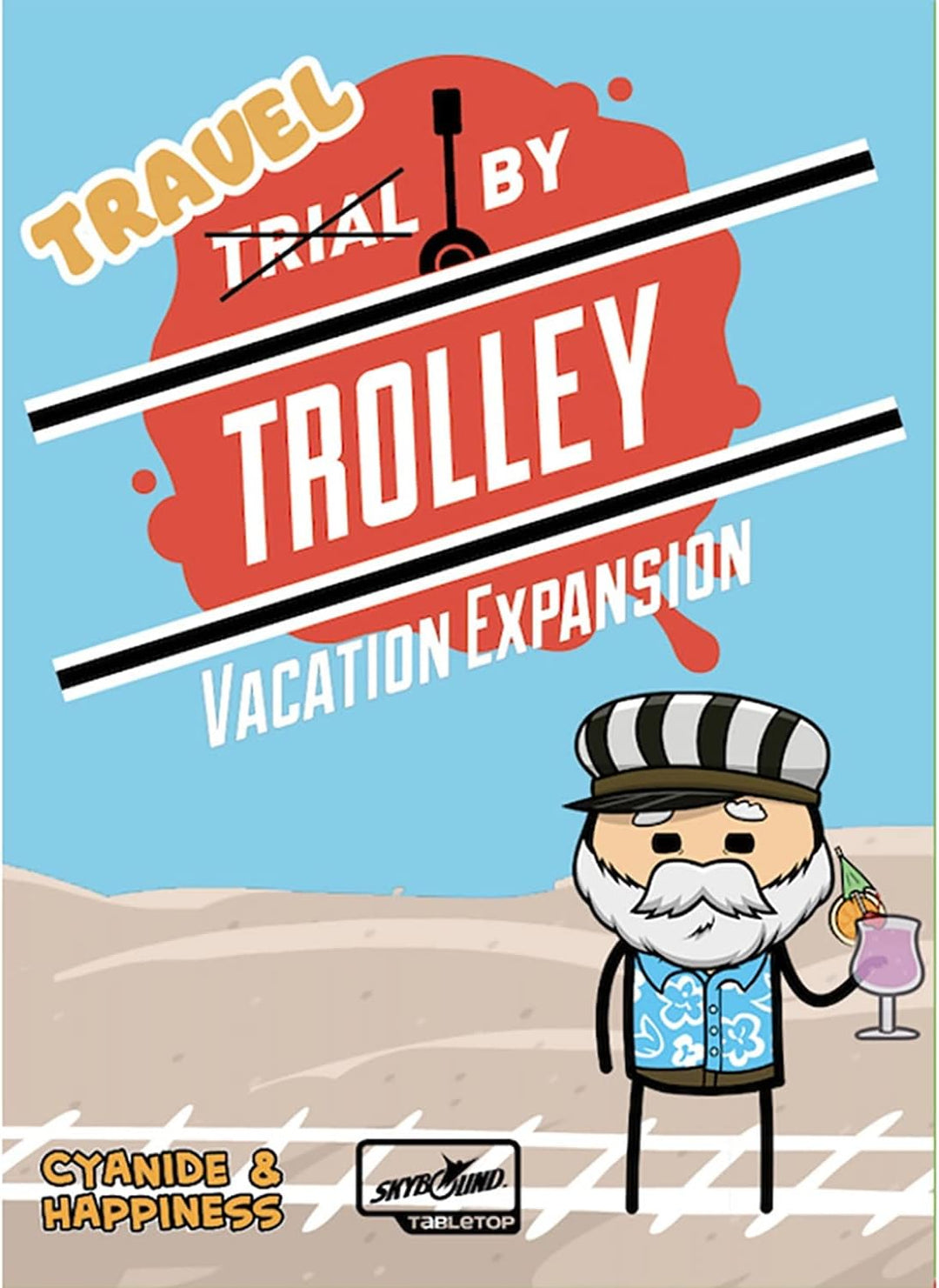 Trial By Trolley: Urlaubserweiterung 