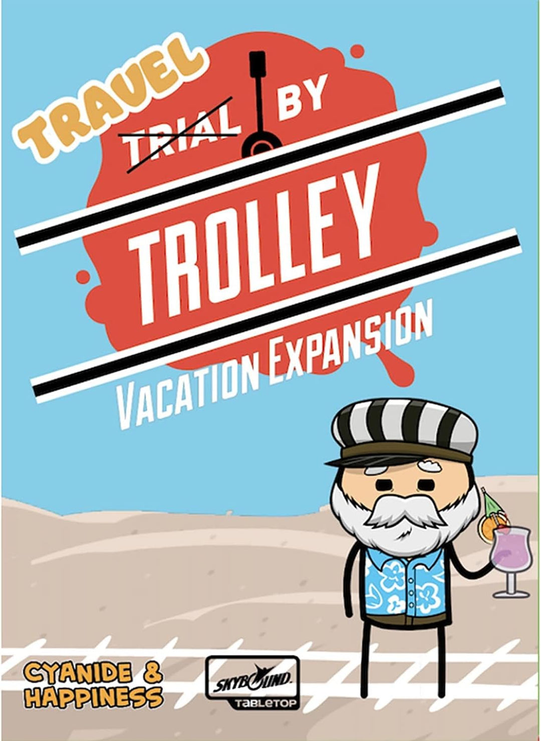 Trial By Trolley: Vacation Expansion