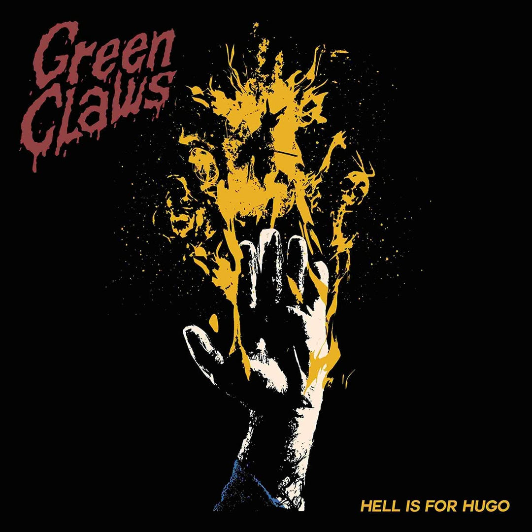 Green Claws – Hell Is For Hugo [Audio CD]