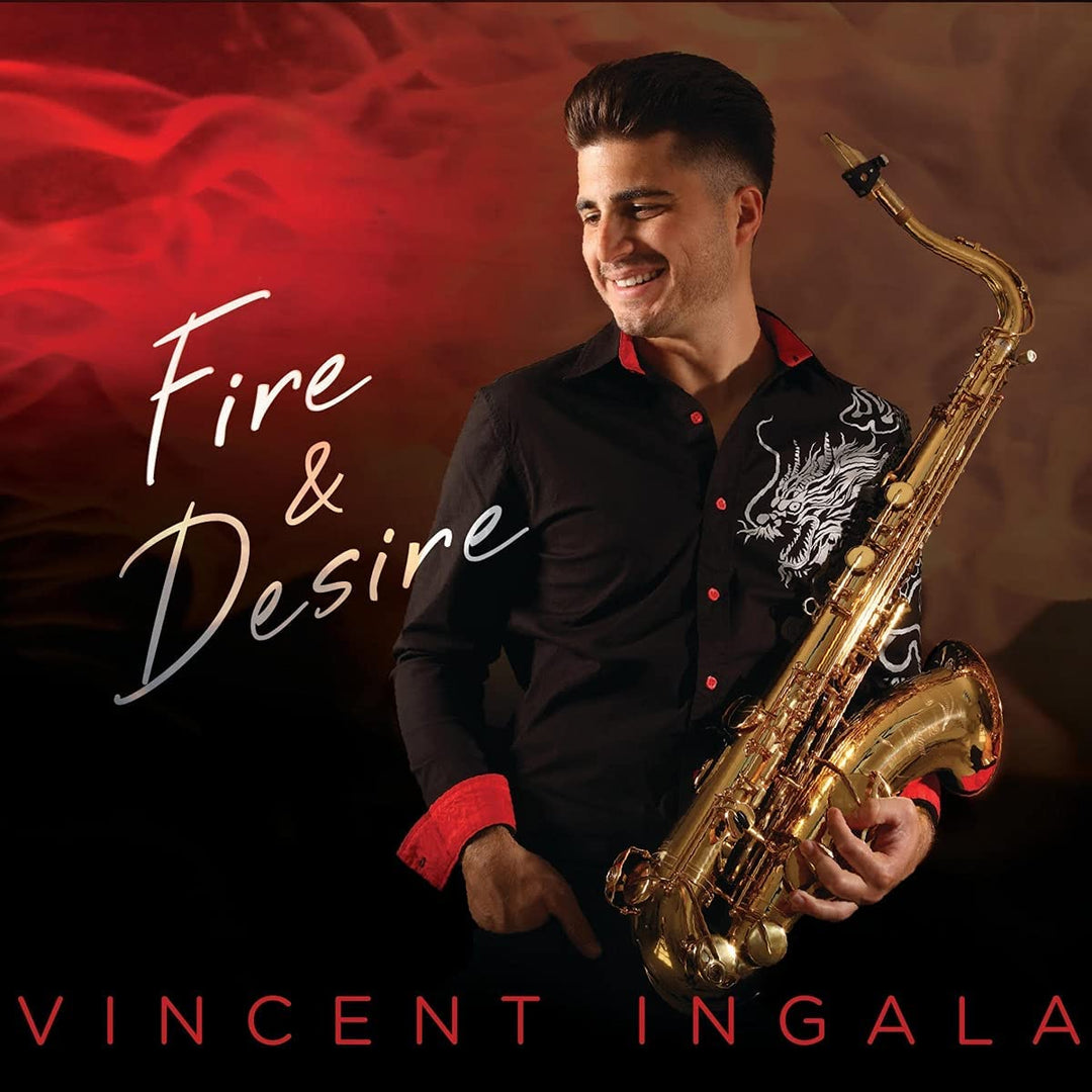 Vincent Ingala - Fire &amp; Desire [Audio-CD]