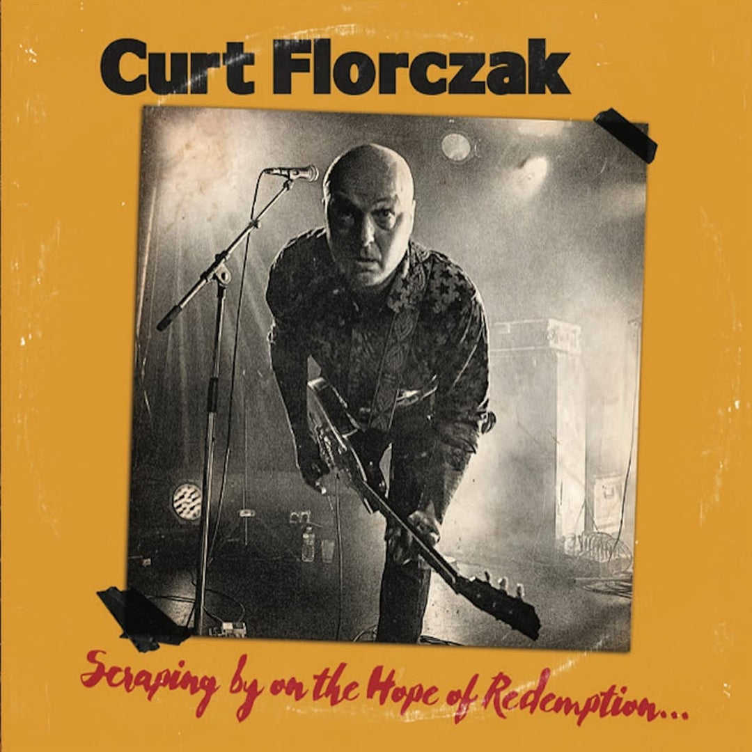 Curt Florczak - Scraping By On The Hope Of Redemption [Audio CD]