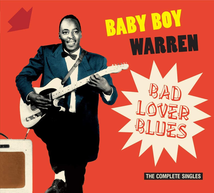 Baby Boy Warren – Bad Lover Blues: Die kompletten Singles [Audio-CD]