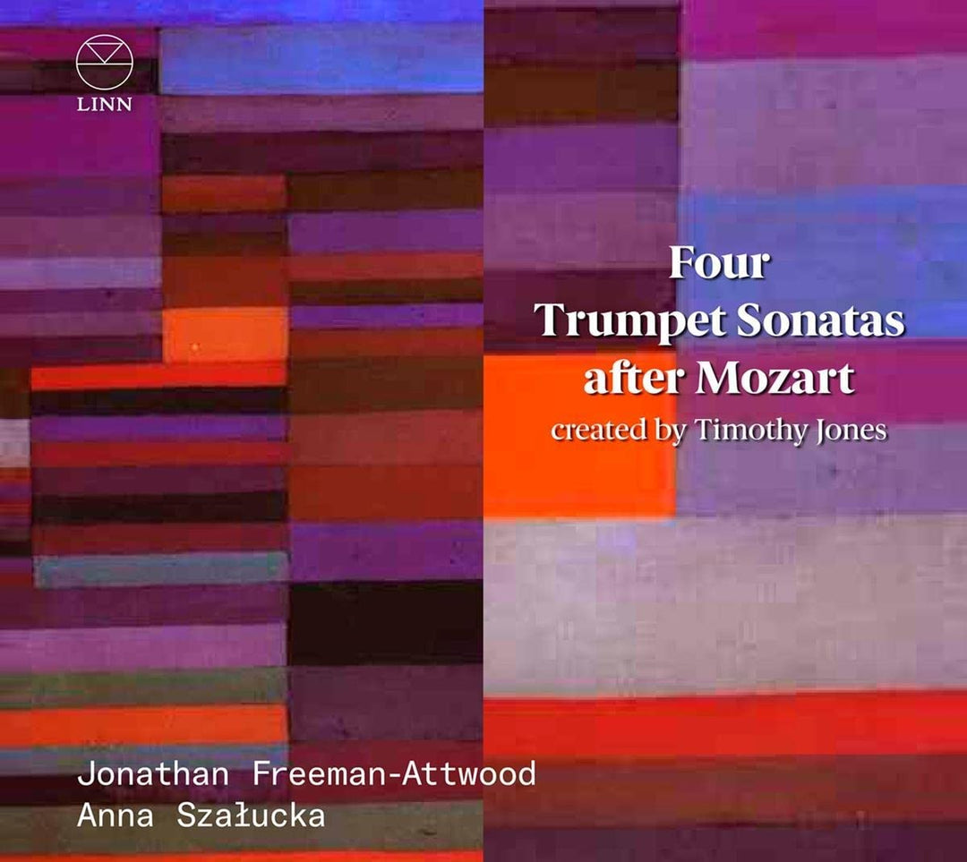 Jonathan Freeman-Attwood – Vier Trompetensonaten nach Mozart [Audio-CD]