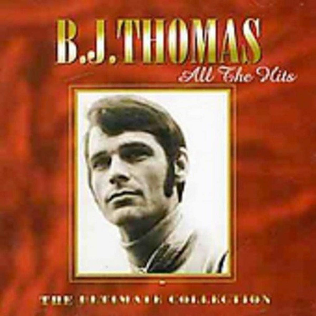 B.J. Thomas - All the Hits: Ultimate Collection [Audio CD]