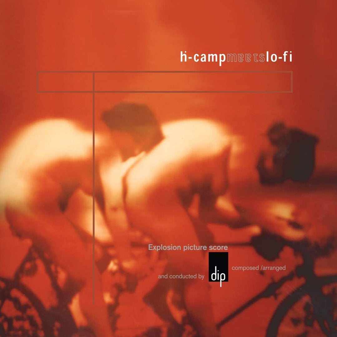 H-Camp Meets Lo-Fi - Dip [Audio CD]