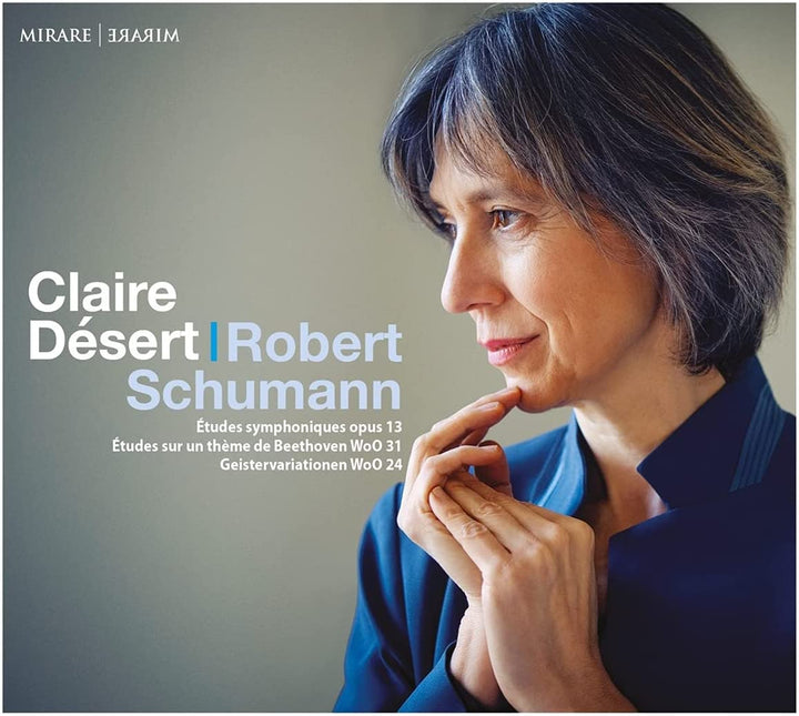 Desert, Claire – Robert Schumann: Études Symphoniques, Op. 13/... [Audio-CD]