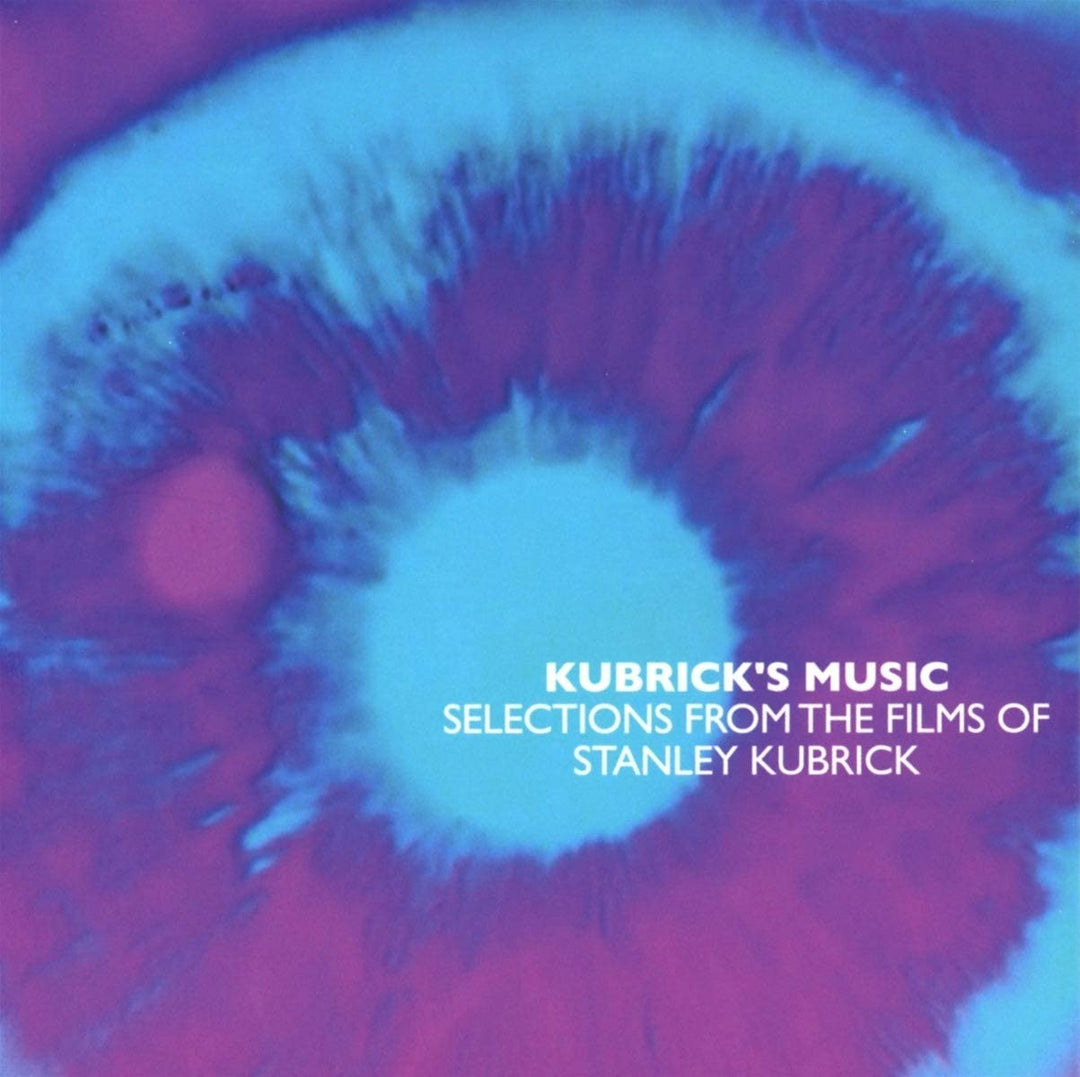 Kubricks Musik: Auswahl aus den Filmen von Stanley Kubrick [Audio-CD]