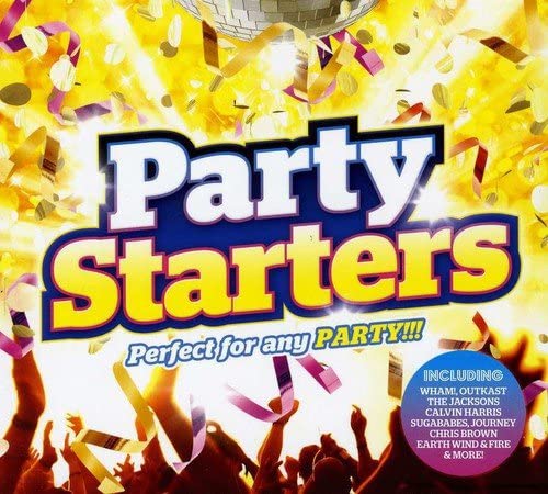 Party Starters!
