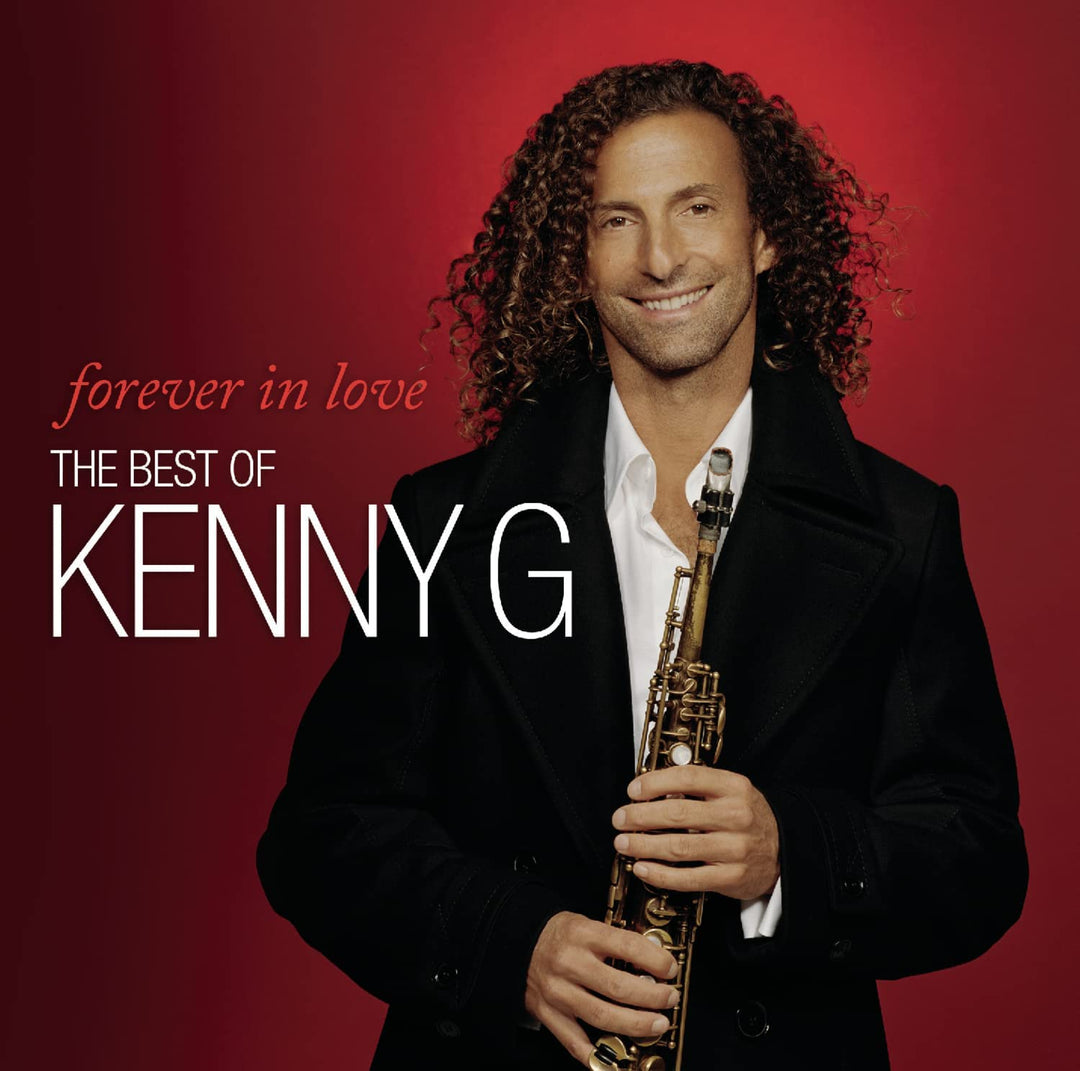 Forever In Love: The Best Of Kenny G - Kenny G [Audio CD]