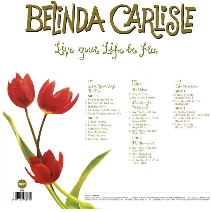 Belinda Carlisle – Live Your Life Be Free – 30th Anniversary (180g schwarzes Vinyl) [VINYL]