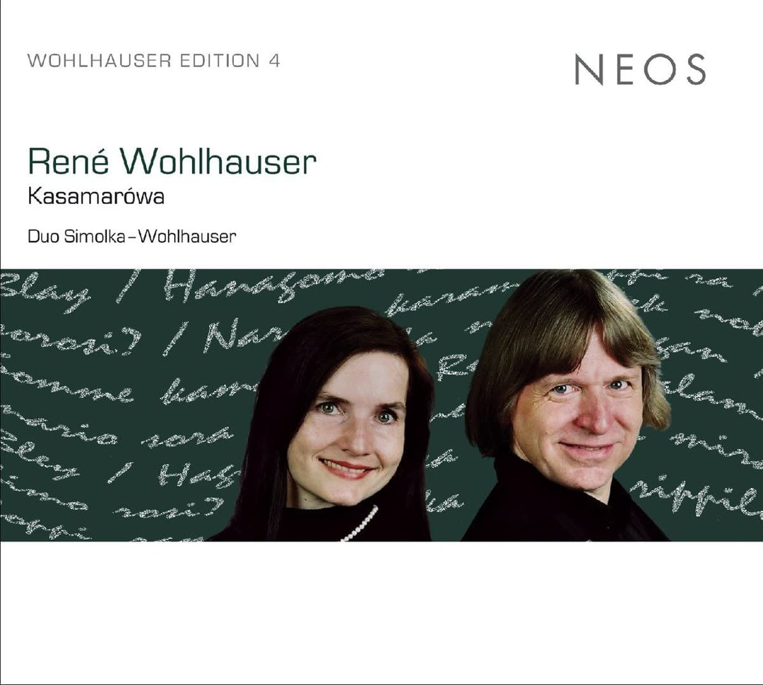 Duo Simolka-Wohlhauser - René Wohlhauser (*1954): Kasamarówa [Audio CD]