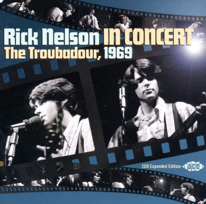 Ricky Nelson – In Concert – The Troubadour, 1969 [Audio-CD]
