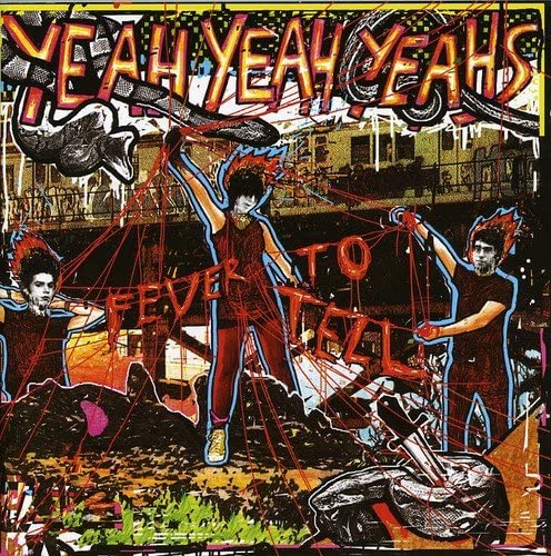 Fever To Tell – Yeah Yeah Yeahs [Audio-CD]