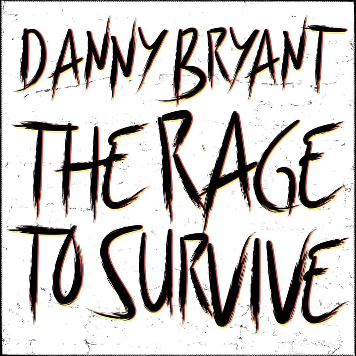 Danny Bryant – The Rage To Survive [Audio-CD]