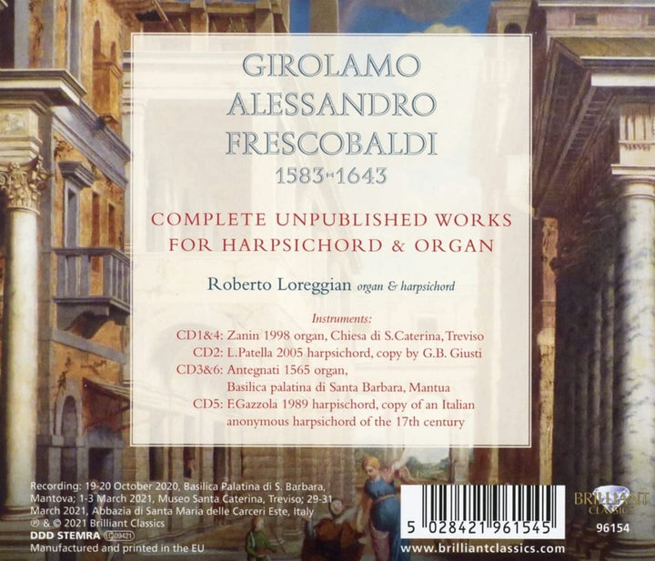 Roberto Loreggian - Frescobaldi: Sämtliche unveröffentlichten Werke für Cembalo und Orgel [Audio-CD]