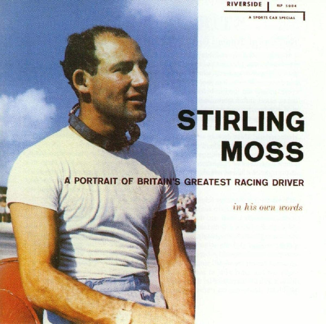 Stirling Moss - A Portrait of Britain's Greatest Racing Driver [Audio CD]