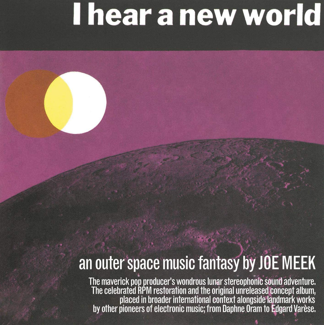 Joe Meek – I Hear A New World / Die Pioniere der elektronischen Musik [Audio-CD]