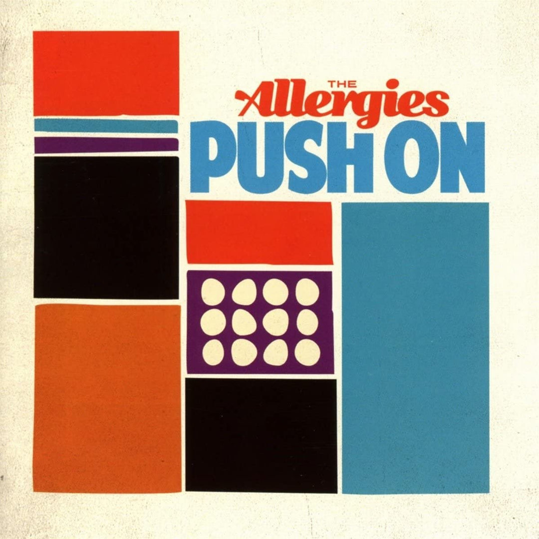 The Allergies  - Push On [Audio CD]