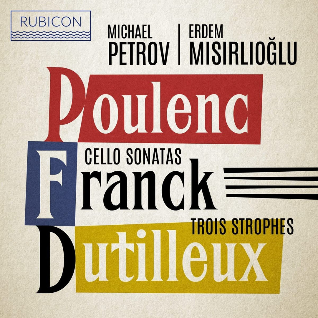 Poulenc/Franck: Cello Sonatas/Dutilleux: Trois Strophes [Audio CD]