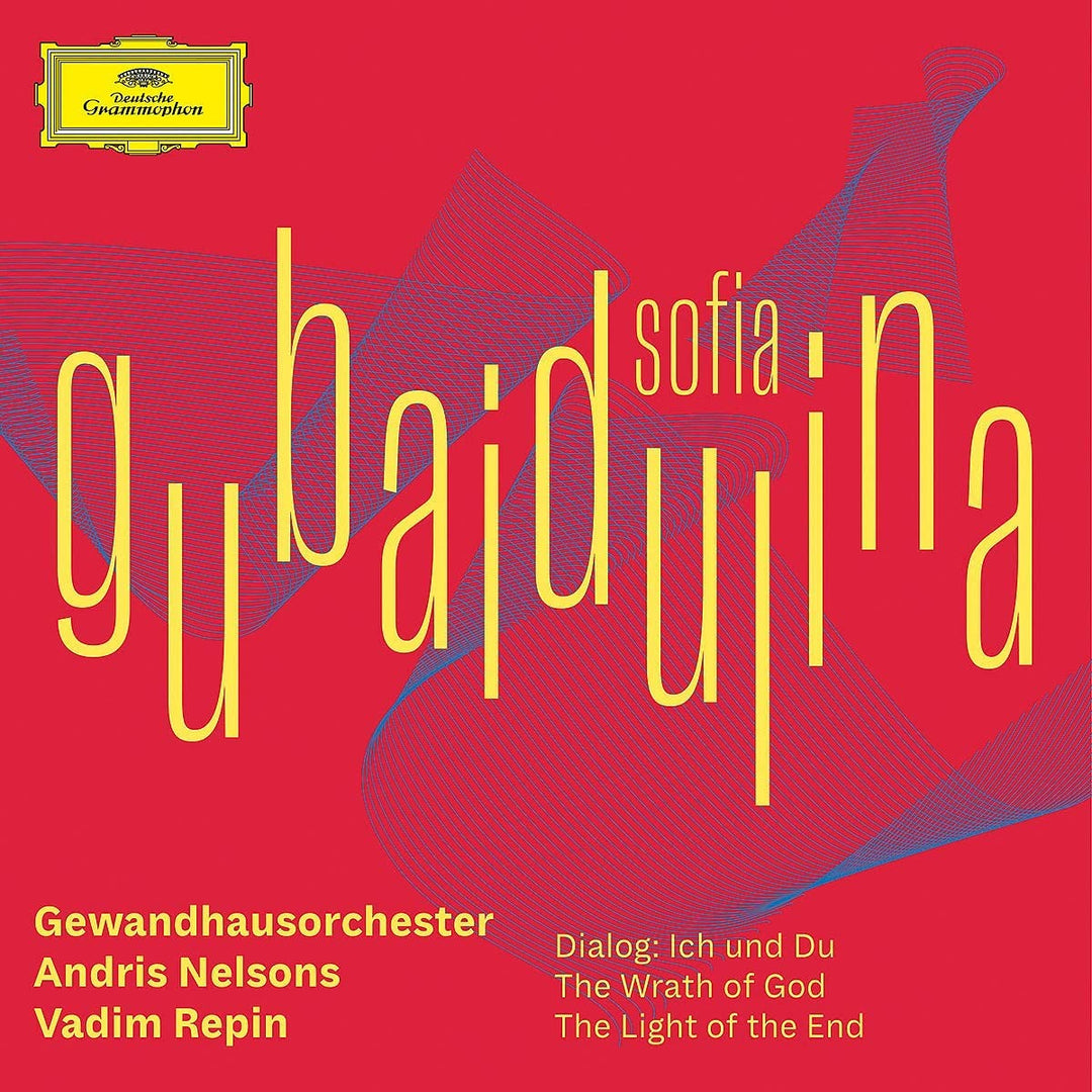 Sofia Gubaidulina Dialog: Ich und Du; Der Zorn Gottes; Das Licht des Endes [Audio-CD]